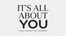 It’s All About You - Home